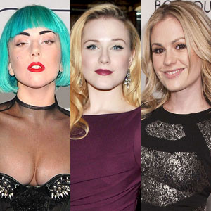 Lady Gaga, Evan Rachel Wood, Anna Paquin Lady Gaga, Evan Rachel Wood, Anna Paquin